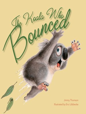 cover image of The Koala Who Bounced